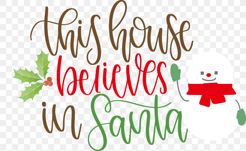 This House Believes In Santa Santa, PNG, 3000x1842px, This House Believes In Santa, Christmas Day, Christmas Ornament, Christmas Ornament M, Floral Design Download Free