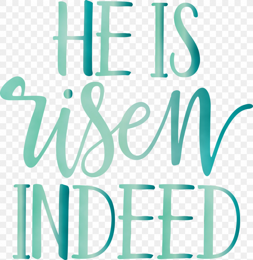 Text Font Turquoise Teal Line, PNG, 2912x3000px, He Is Risen, Jesus, Line, Logo, Paint Download Free