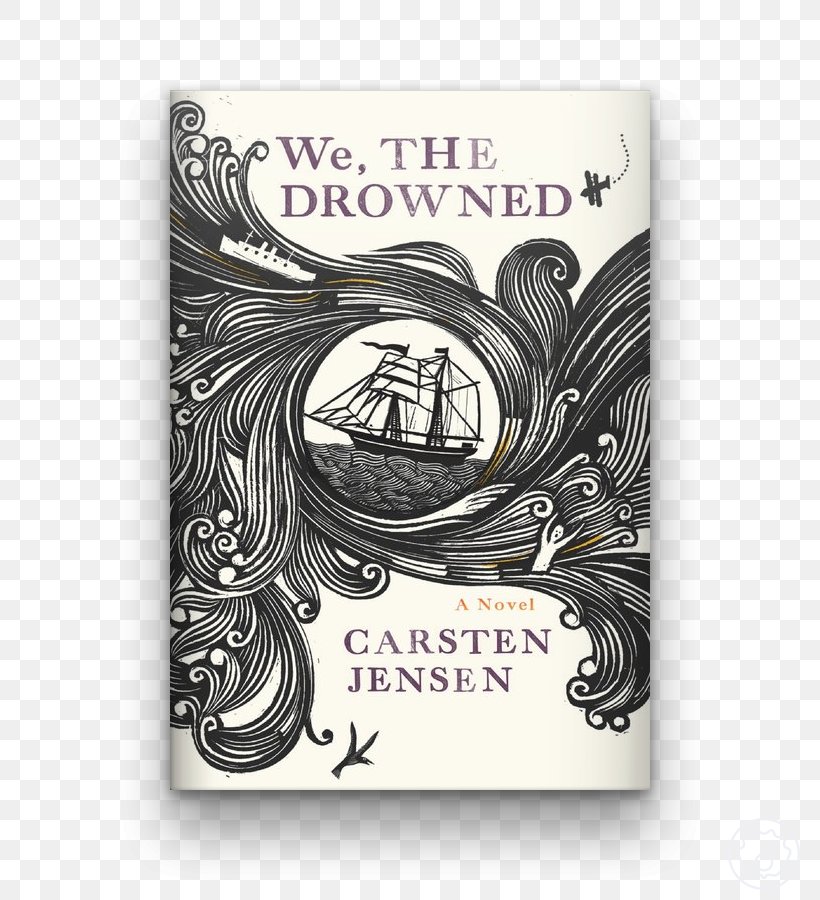We, The Drowned Amazon.com Book Cover Novel, PNG, 800x900px, Amazoncom, Author, Barnes Noble, Book, Book Cover Download Free