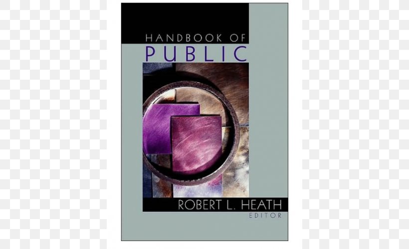 Handbook Of Public Relations Today's Public Relations Strategic Public Relations: A Practical Guide To Success Public Relations: Concepts, Practice And Critique, PNG, 500x500px, Handbook Of Public Relations, Amazoncom, Book, Booktopia, Price Download Free