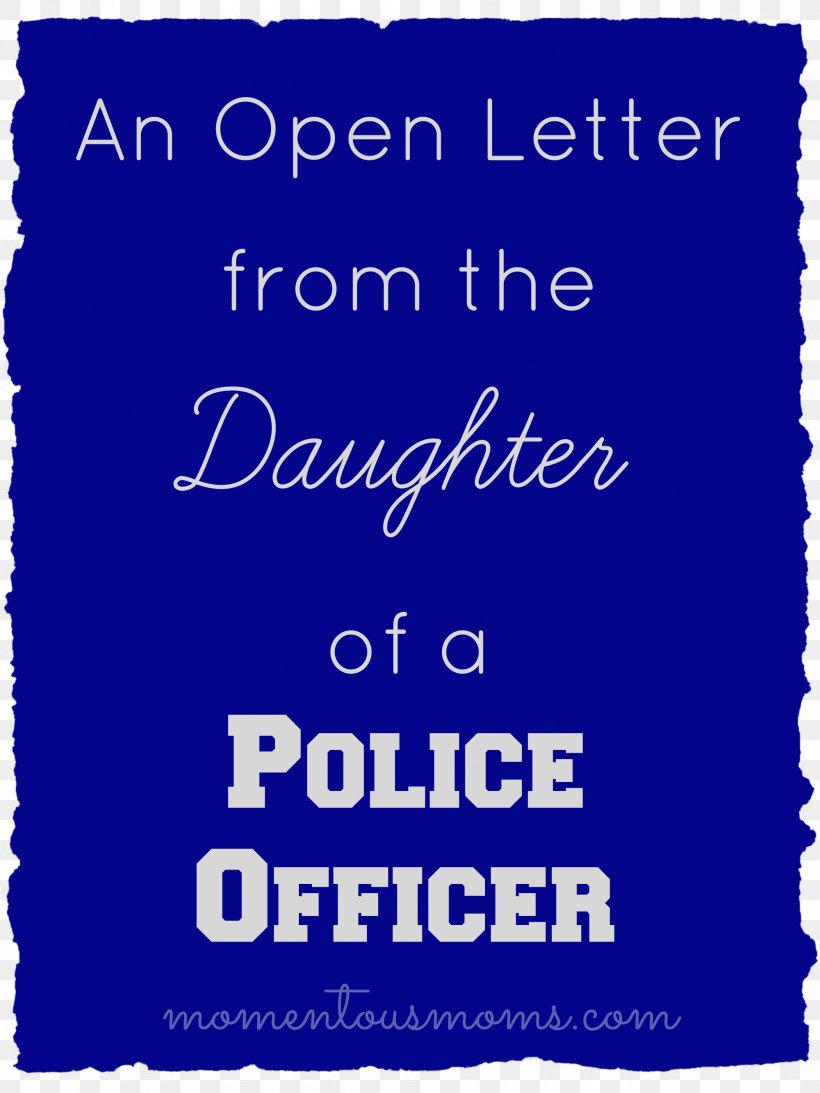 Police Officer My Daddy Is A Policeman Louisville Metro Police Department, PNG, 2000x2667px, Police Officer, Area, Banner, Blue, Blue Lives Matter Download Free