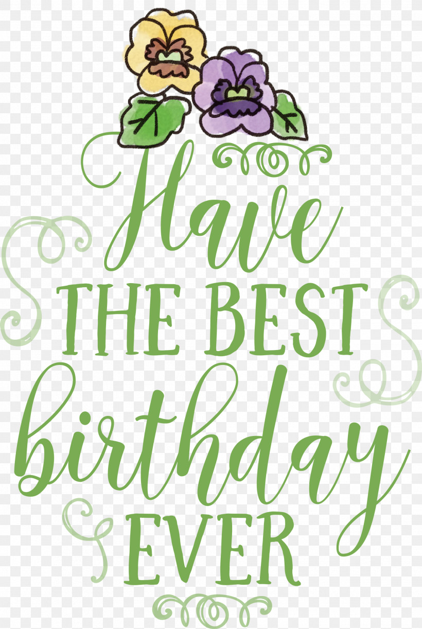 Birthday Best Birthday, PNG, 2011x2999px, Birthday, Biology, Cut Flowers, Floral Design, Flower Download Free