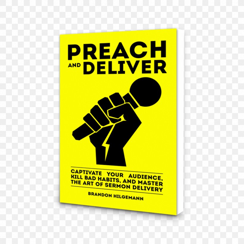 Preach And Deliver: Captivate Your Audience, Kill Bad Habits, And Master The Art Preaching Nuts & Bolts: Conquer Sermon Prep, Save Time, And Write Better Messages Preacher Book, PNG, 900x900px, Preacher, Amazon Kindle, Amazoncom, Area, Audience Download Free