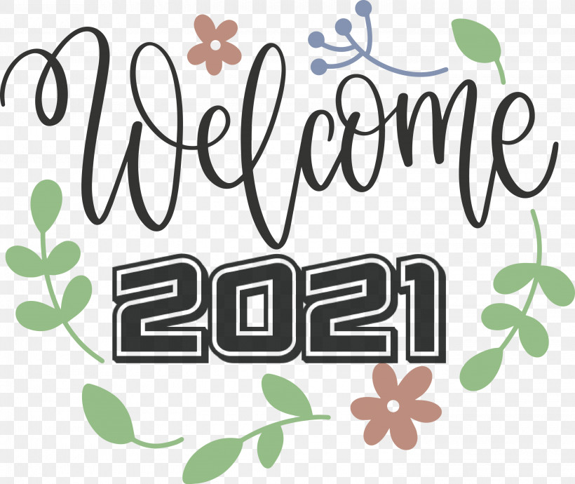 Welcome 2021 Year 2021 Year 2021 New Year, PNG, 3000x2525px, 2021 New Year, 2021 Year, Welcome 2021 Year, Flower, Green Download Free