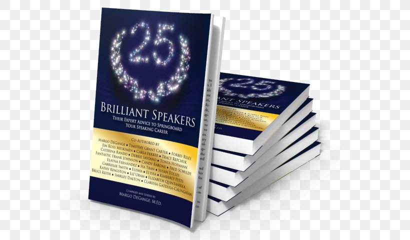 25 Brilliant Speakers: Their Expert Advice To Springboard Your Speaking Career Paperback Book Brand Brochure, PNG, 640x480px, Paperback, Book, Brand, Brochure Download Free