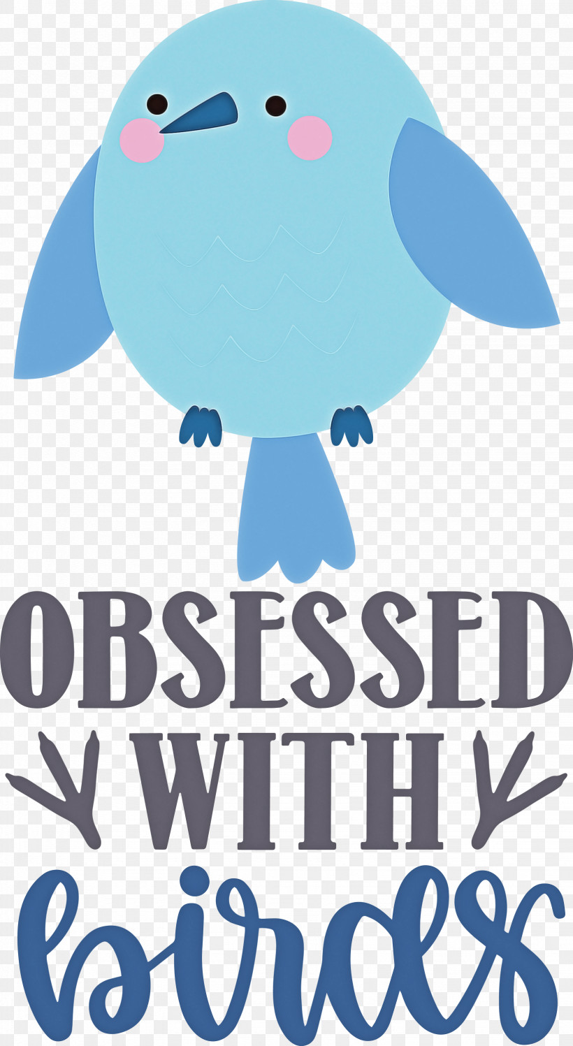 Obsessed With Birds Bird Birds Quote, PNG, 1643x3000px, Bird, Biology, Cartoon, Geometry, Happiness Download Free