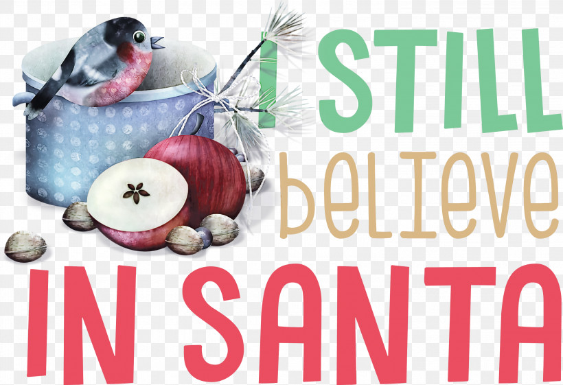 Believe In Santa Santa Christmas, PNG, 2999x2054px, Believe In Santa, Christmas, Meter, Santa Download Free