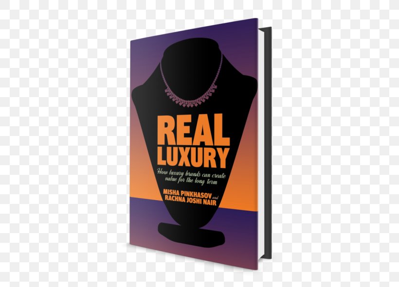 Real Luxury: How Luxury Brands Can Create Value For The Long Term Luxury Goods Kering, PNG, 700x591px, Brand, Advertising, Author, Economics, Kering Download Free