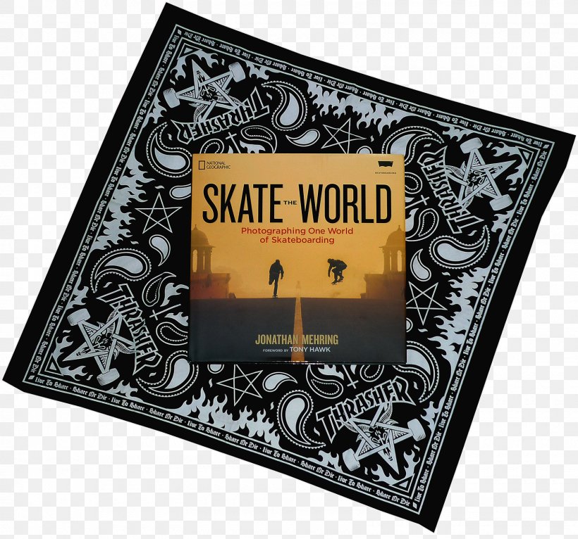 Skate The World: Photographing One World Of Skateboarding Book Brand Education Font, PNG, 1600x1496px, Book, Brand, Education, National Geographic Download Free