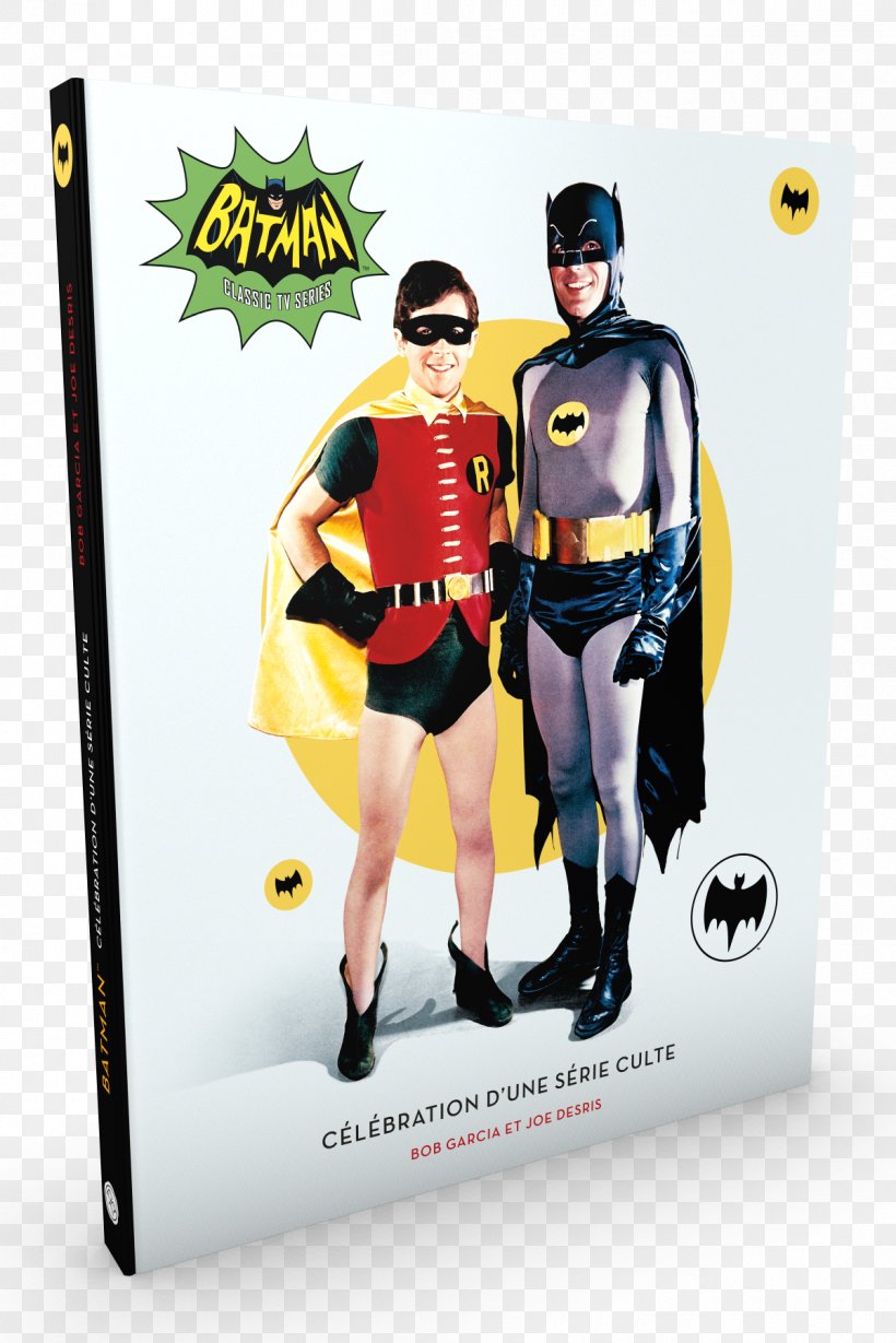 Batman: A Celebration Of The Classic TV Series Batman: Facts And Stats From The Classic TV Show Stealing The Show: How Women Are Revolutionizing Television Batman: The TV Stories, PNG, 1200x1799px, Batman, Action Figure, Batman The Animated Series, Comic Book, Comics Download Free