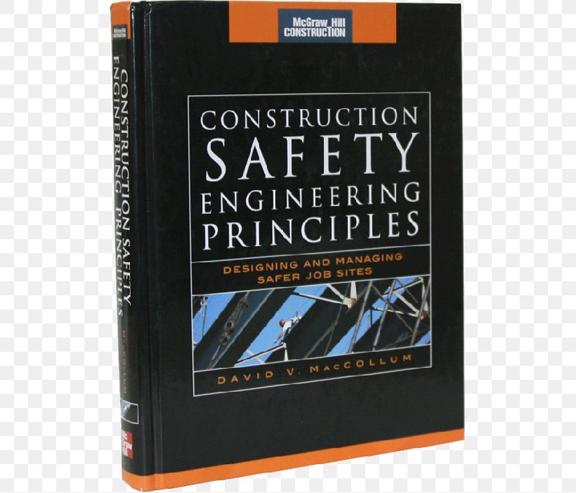 Construction Safety Engineering Principles Architectural Engineering Construction Site Safety Book Occupational Safety And Health Administration, PNG, 600x701px, Architectural Engineering, Book, Construction Management, Construction Site Safety, General Contractor Download Free