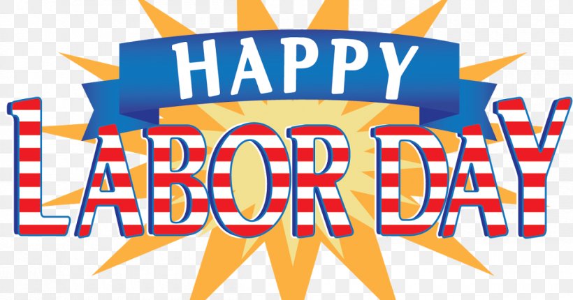 Public Holiday Labour Day Labor Day International Workers' Day United States, PNG, 1200x630px, 2018, Public Holiday, Area, Banner, Brand Download Free