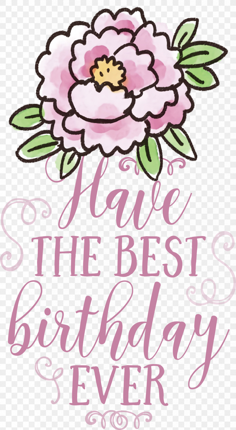 Birthday Best Birthday, PNG, 1652x3000px, Birthday, Biology, Creativity, Cut Flowers, Floral Design Download Free