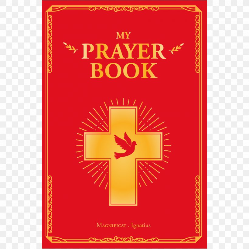 My Prayer Book Manual Of Prayers The Catholic Faith From A To Z, PNG, 2000x2000px, My Prayer Book, Area, Book, Brand, Catholic Church Download Free