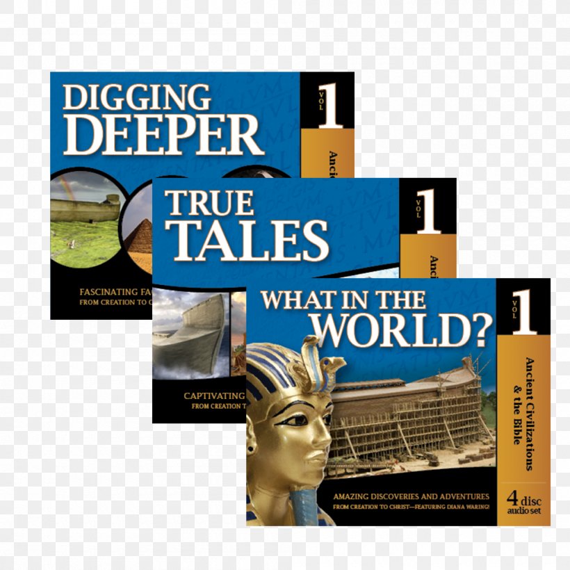 Diana Waring Ancient Civilizations & The Bible: Creation To Jesus What In The World's Going On Here? A Judeo-Christian Primer Of World History, PNG, 1000x1000px, World History, Advertising, Ancient History, Bible, Book Download Free