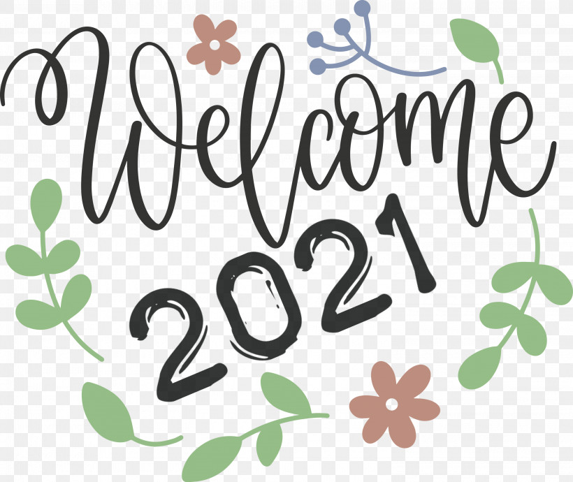 Welcome 2021 Year 2021 Year 2021 New Year, PNG, 3000x2525px, 2021 New Year, 2021 Year, Welcome 2021 Year, Calligraphy, Flower Download Free