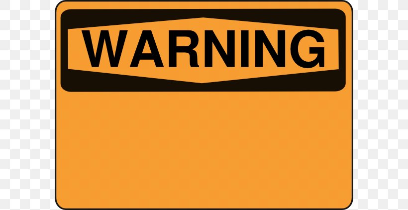 Warning Sign Wet Floor Sign Hazard Clip Art, PNG, 600x422px, Warning Sign, Area, Brand, Free Content, Hazard Download Free