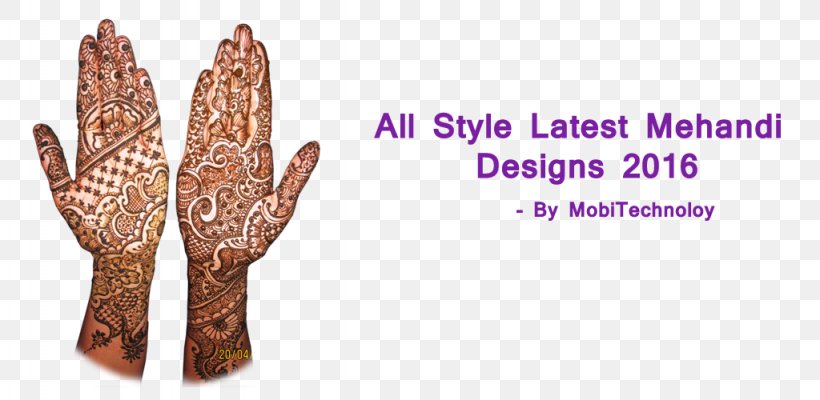 Mehndi Designs Fashion Henna Tattoo Hand, PNG, 1024x500px, Mehndi, Android, Eid Alfitr, Finger, Foot Download Free