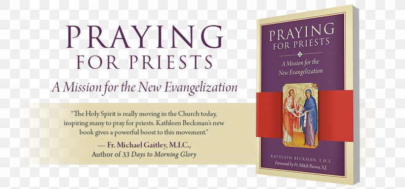 Praying For Priests: A Mission For The New Evangelization Book Brand Kathleen Beckman, PNG, 960x450px, Book, Brand, Text Download Free