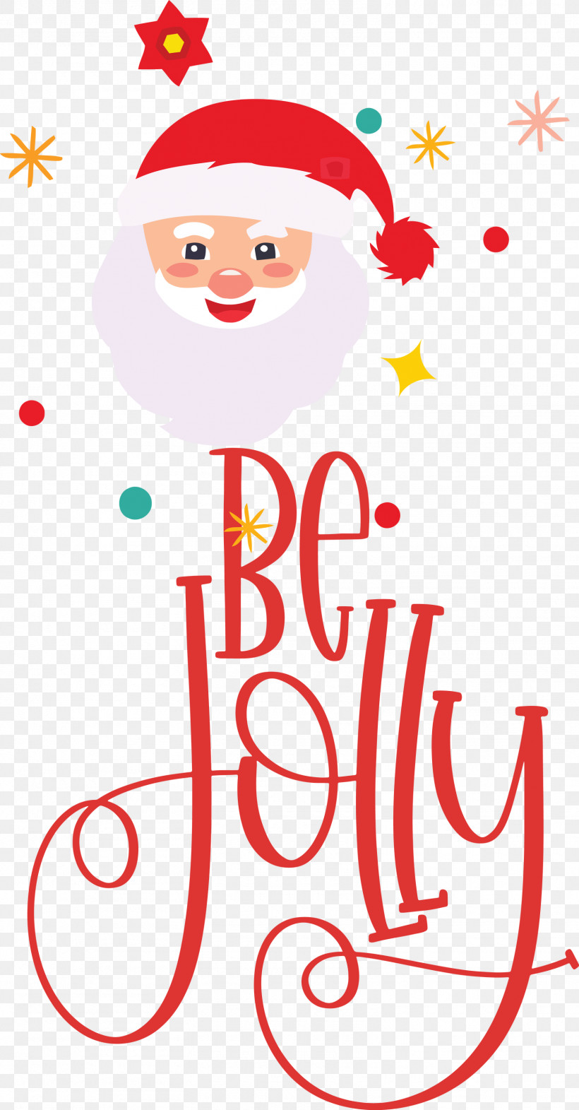 Be Jolly Christmas New Year, PNG, 1565x2999px, Be Jolly, Christmas, Christmas Archives, Christmas Day, Christmas Tree Download Free
