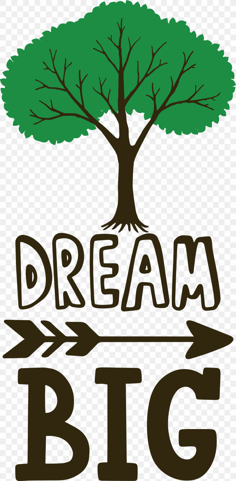 Dream Big, PNG, 1475x3000px, Dream Big, Behavior, Green, Leaf, Line Download Free