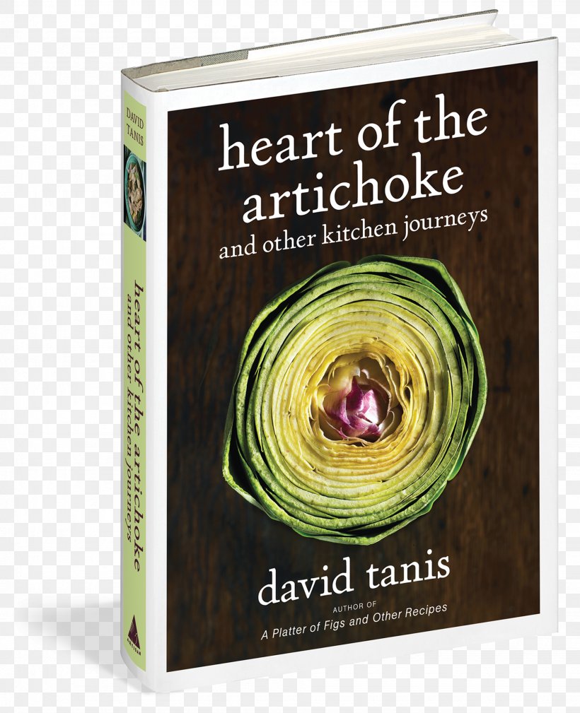 Heart Of The Artichoke And Other Kitchen Journeys A Platter Of Figs And Other Recipes One Good Dish Chez Panisse Food, PNG, 1950x2400px, Food, Book, Culinary Arts, Dish, Gastronomy Download Free