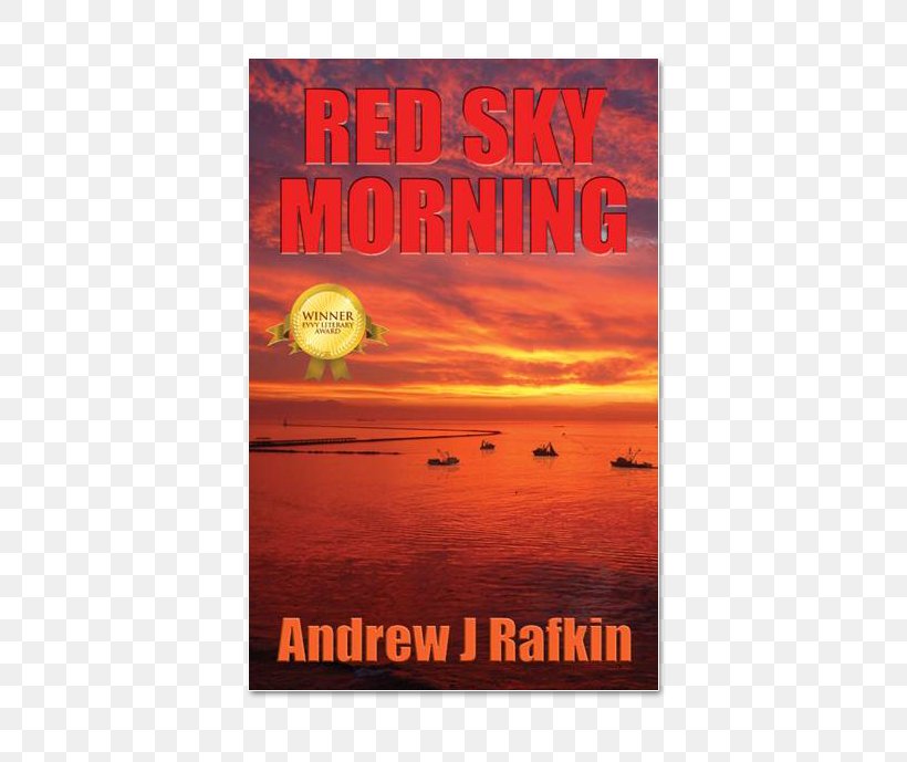 Red Sky Morning Mexican Madness Reaper 6 Angels Gate Creating Madness: Introducing O. R. C. A, PNG, 450x689px, Sky, Advertising, Commercial Fishing, Goodreads, Heat Download Free