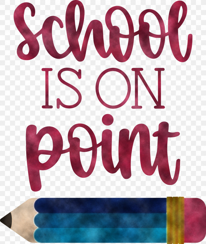 School Is On Point School Education, PNG, 2531x3000px, School, Education, Meter, Quote Download Free