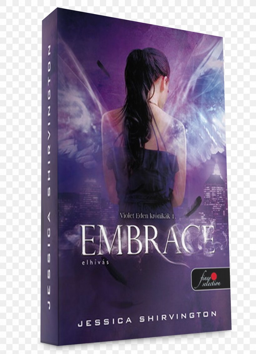 Embrace DVD STXE6FIN GR EUR Jessica Shirvington, PNG, 1000x1381px, Embrace, Book, Dvd, Stxe6fin Gr Eur Download Free