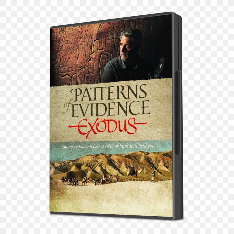 Bible Book Of Exodus Patterns Of Evidence: The Exodus Film, PNG, 1200x1200px, Bible, Book Of Exodus, Christiancinemacom, Christianity, Exodus Download Free