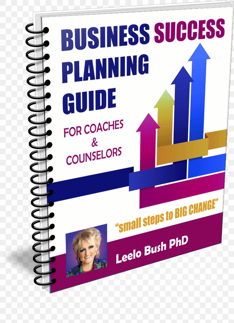 The Life Coaching Handbook: Everything You Need To Be An Effective Life Coach Business Plan Financial Peace, PNG, 836x1155px, Coaching, Business, Business Continuity Planning, Business Plan, Businessperson Download Free