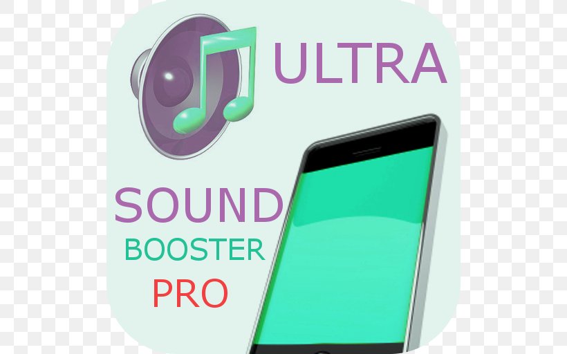 Volume Booster Pro Sound Android Computer Software, PNG, 512x512px, Volume Booster Pro, Android, Brand, Communication, Communication Device Download Free