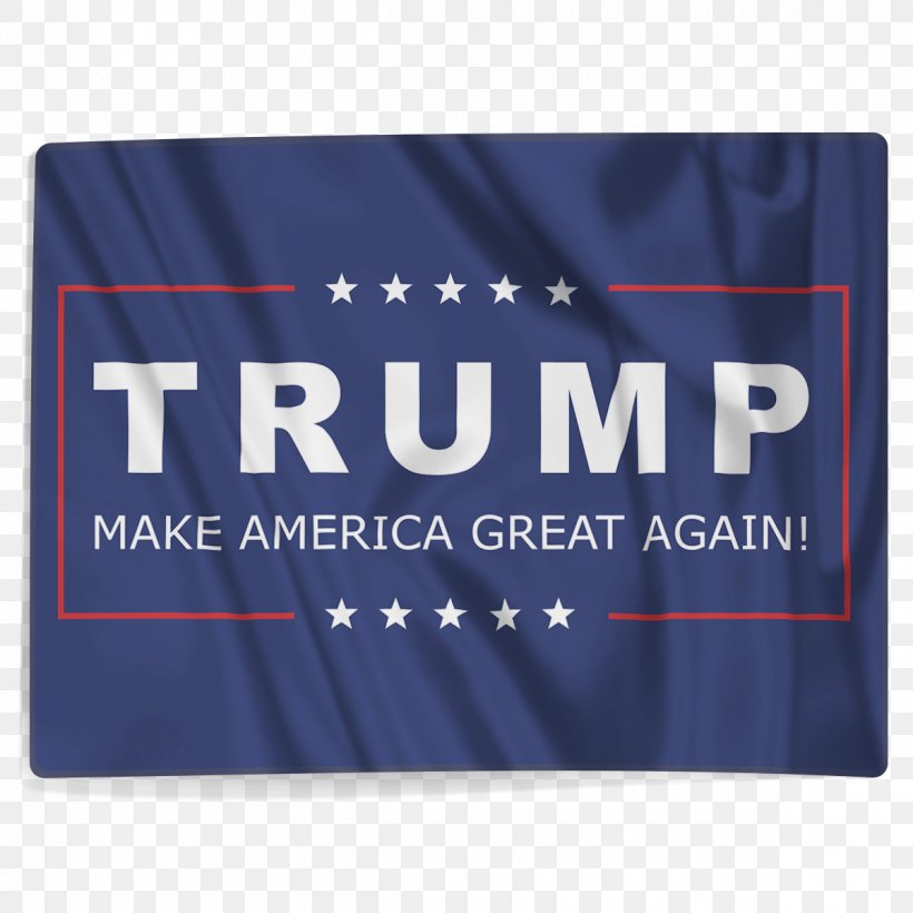 Flag Of The United States Trump: The Art Of The Deal Republican Party Presidency Of Donald Trump, PNG, 1200x1200px, United States, Banner, Barack Obama, Blue, Brand Download Free