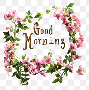 Good Morning - Good Morning Greeting With Pink Floral Frame PNG