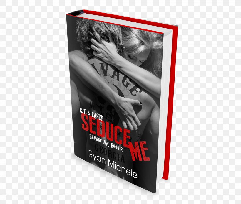 Seduce Me (Ravage MC#2) Book Brand, PNG, 3000x2532px, Book, Brand, Text Download Free