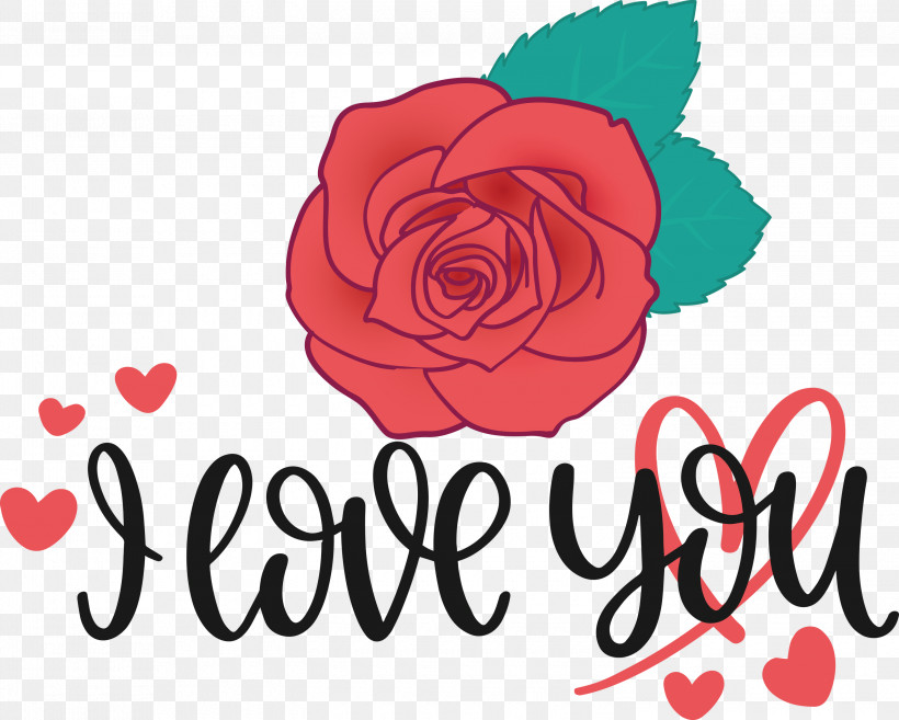 I Love You Valentine Valentines Day, PNG, 3000x2404px, I Love You, Chemical Brothers, Floral Design, Garden Roses, Got To Keep On Download Free