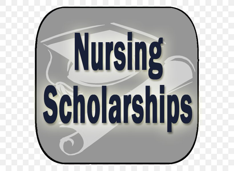 Nursing College Scholarship Student Nurse, PNG, 600x600px, Nursing, Academic Degree, Brand, Bursary, Finance Download Free