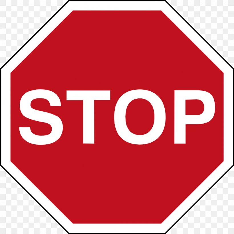 Traffic Sign Stop Sign Road Warning Sign Signage, PNG, 1010x1010px, Traffic Sign, Area, Brand, Driving, Information Sign Download Free