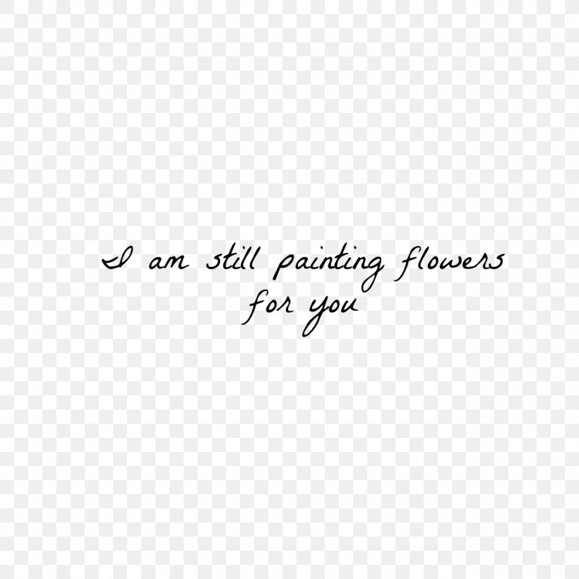 Painting Flowers All Time Low Centuries Paper Handwriting, PNG, 1280x1280px, Painting Flowers, All Time Low, Area, Black, Black And White Download Free