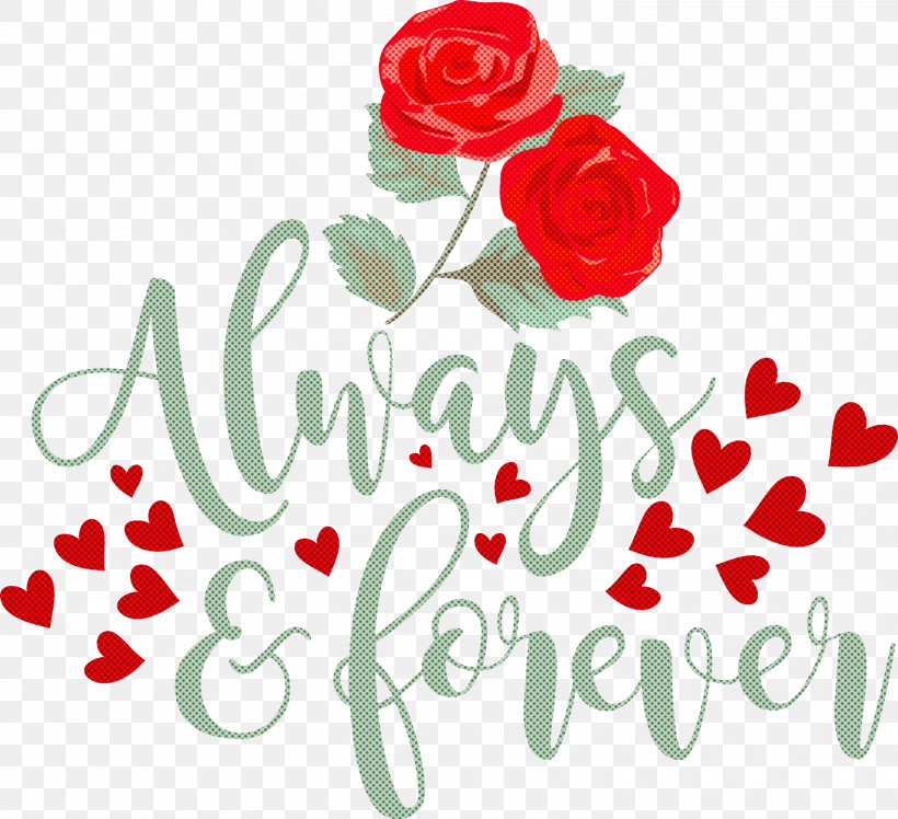 Valentines Day Always And Forever, PNG, 3000x2737px, Valentines Day, Always And Forever, Cricut, Text Download Free