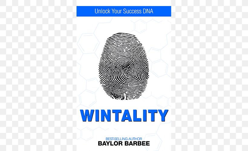 Wintality: Pre-Release Edition: Unlock Your Success DNA Book Paperback Brand Publishing, PNG, 500x500px, Book, Brand, Paperback, Publishing, Result Download Free