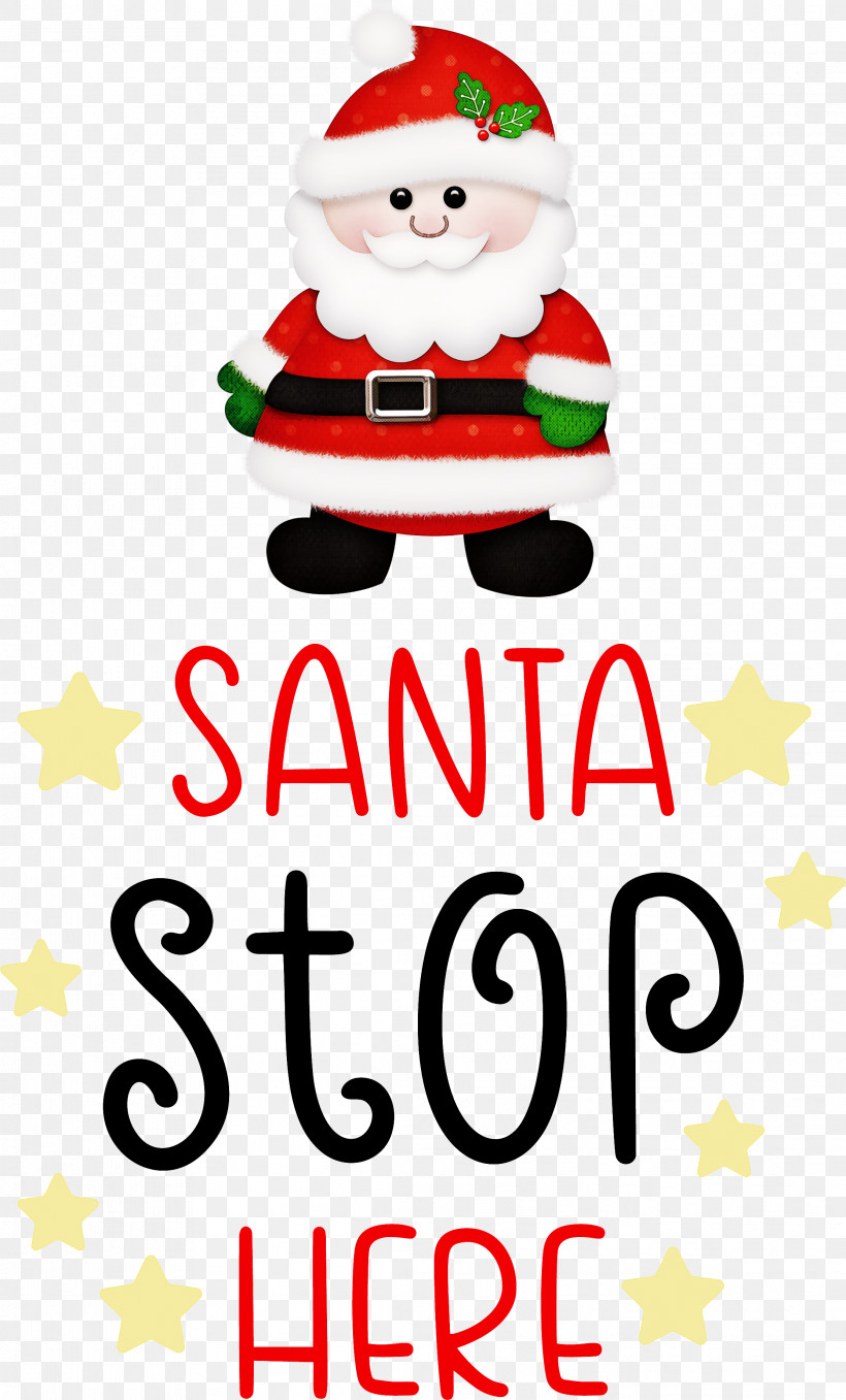 Santa Stop Here Santa Christmas, PNG, 2227x3686px, Santa Stop Here, Christmas, Christmas Day, Christmas Ornament, Christmas Ornament M Download Free