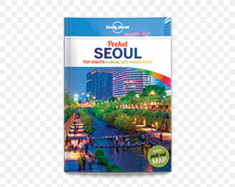 Lonely Planet Pocket Seoul Lonely Planet Seoul Japan Lonely Planet Korea, PNG, 650x650px, Seoul, Ecosystem, Guidebook, Insight Guides, Japan Download Free