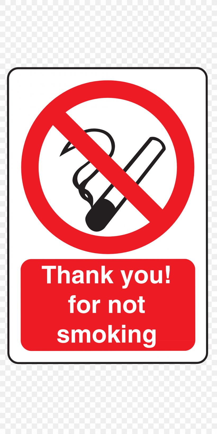 Smoking Ban Sign Tobacco Smoking Smoking Cessation, PNG, 1000x2000px, Smoking, Area, Ban, Brand, Cigarette Download Free