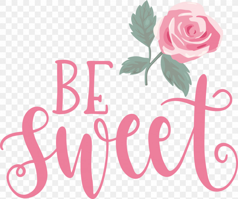 Be Sweet Love Quote Valentines Day, PNG, 3000x2509px, Be Sweet, Cut Flowers, Floral Design, Garden, Garden Roses Download Free