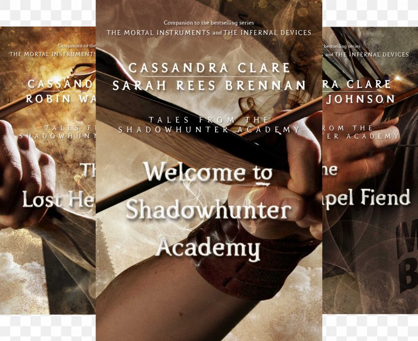 Tales From The Shadowhunter Academy Welcome To Shadowhunter Academy The Whitechapel Fiend The Lost Herondale, PNG, 2581x2108px, Tales From The Shadowhunter Academy, Advertising, Author, Book, Book Cover Download Free