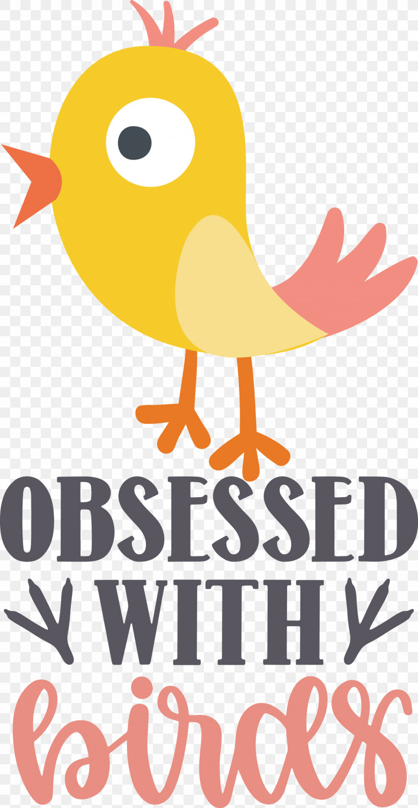 Obsessed With Birds Bird Birds Quote, PNG, 1551x3000px, Bird, Beak, Birds, Line, Logo Download Free