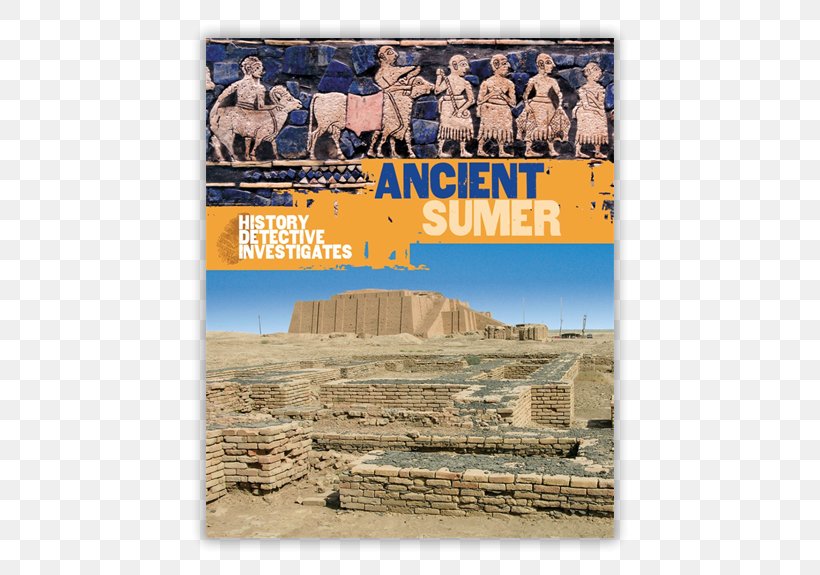 Sumer Ancient History Book Poster, PNG, 530x575px, Sumer, Advertising, Ancient History, Book, Detective Download Free