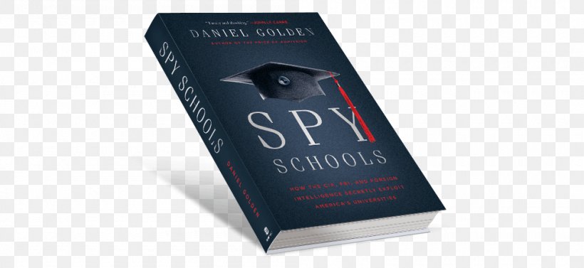 Spy Schools: How The CIA, FBI, And Foreign Intelligence Secretly Exploit America's Universities Espionage Bookselling Yale University Bookstore, PNG, 1000x460px, Espionage, Body Language, Book, Bookselling, Citation Download Free
