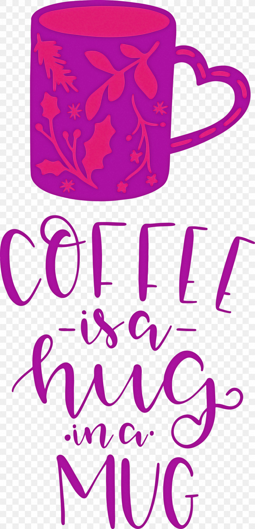Coffee Is A Hug In A Mug Coffee, PNG, 1448x3000px, Coffee, Calligraphy, Geometry, Line, Logo Download Free